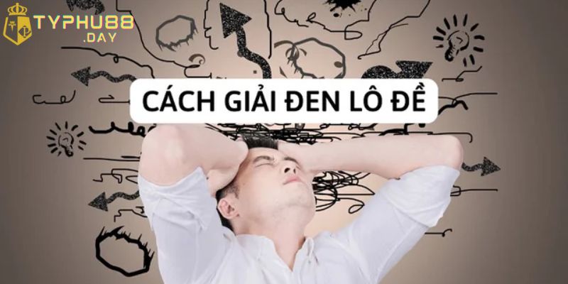 Giải vận đen cần lưu ý gì