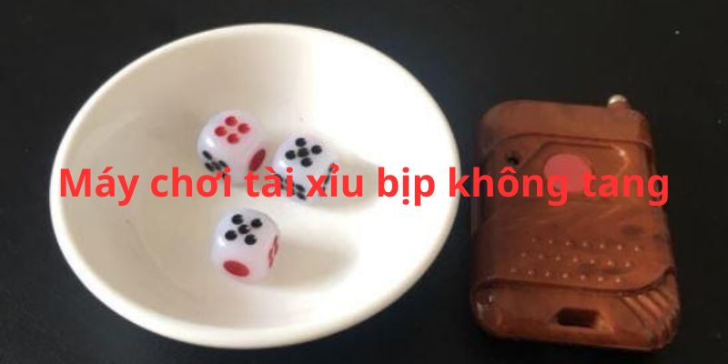 Tài Xỉu Bịp Không Tang Chơi Có Hiệu Quả Không 2 Máy phân âm tài xỉu bịp không tang