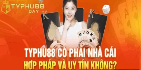 typhu88 co uy tin khong anh dai dien