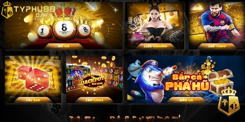 Tổng hợp những trò chơi nổi bật Typhu88